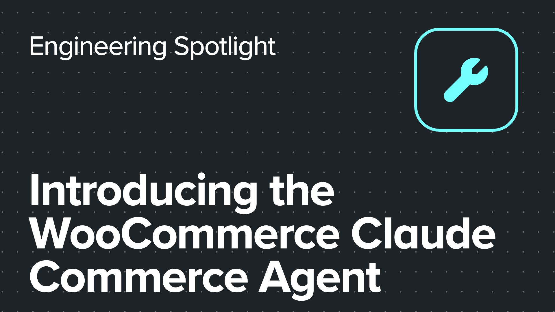 WooCommerce Claude Commerce Agent 官方技術文章主視覺